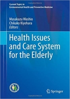 Health Issues and Care System for the Elderly