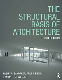 The Structural Basis of Architecture, 3rd Edition The Structural Basis of Architecture, 3rd Edition