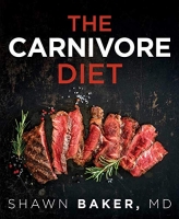 The Carnivore Diet (2019) - Shawn Baker epub/mobi The Carnivore Diet (2019) - Shawn Baker epub/mobi