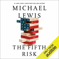 The Fifth Risk - Michael Lewis - 2018 (Nonfiction) [Audiobook] (miok) [WWRG]