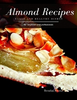 [ FreeCourseWeb ] Almonds Recipes - Tasty and Healthy dishes