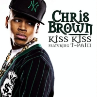Kiss Kiss (Feat. Chris Brown)[2007][SINGLE][GLODLS]