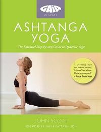 Ashtanga Yoga - The Essential Step-by-step Guide to Dynamic Yoga Ashtanga Yoga - The Essential Step-by-step Guide to Dynamic Yoga