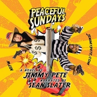 Peaceful Sundays - Jimmy Pete - 2018 (Humor) [Audiobook] (miok) [WWRG]