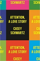 Attention A Love Story - Casey Schwartz (PDF & ePub)