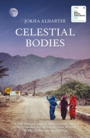 Jokha Alharthi_ جوخة الحارثي_ Marilyn Booth - Celestial Bodies [EPUB]