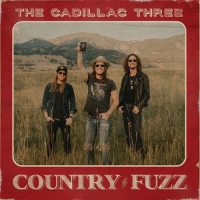 The Cadillac Three - COUNTRY FUZZ (2020) Mp3 320kbps [PMEDIA] ️