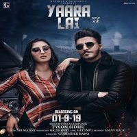 Yaara Lai (Punjabi Song) Tyson Sidhu.mp3