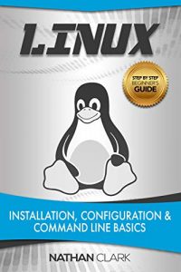Linux: Installation, Configuration and Command Line Basics [NulledPremium]