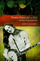 [ FreeCourseWeb ] Pretty Good for a Girl- Women in Bluegrass