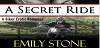 A Secret Ride - A Biker Erotic Romance