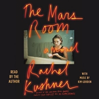 The Mars Room - Rachel Kushner - 2018 (Fiction) [Audiobook] (miok) [WWRG]